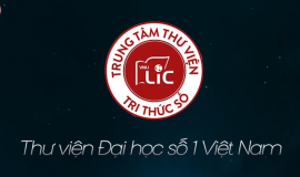 VNU-LIC 2025: TỔNG QUAN HỆ THỐNG CƠ SỞ VẬT CHẤT, HỌC LIỆU SỐ VÀ DỊCH VỤ QUẢN TRỊ TRI THỨC